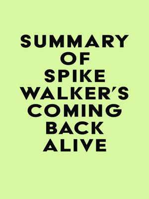 cover image of Summary of Spike Walker's Coming Back Alive